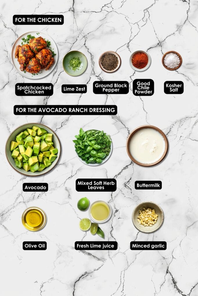Herbaceous Avocado Dressing Paired with Chile-Rubbed Chicken 3 Herbaceous Avocado Dressing Paired with Chile-Rubbed Chicken - Chile Rubbed Spatchcocked Chicken with Avocado Ranch Dressing Ingredients