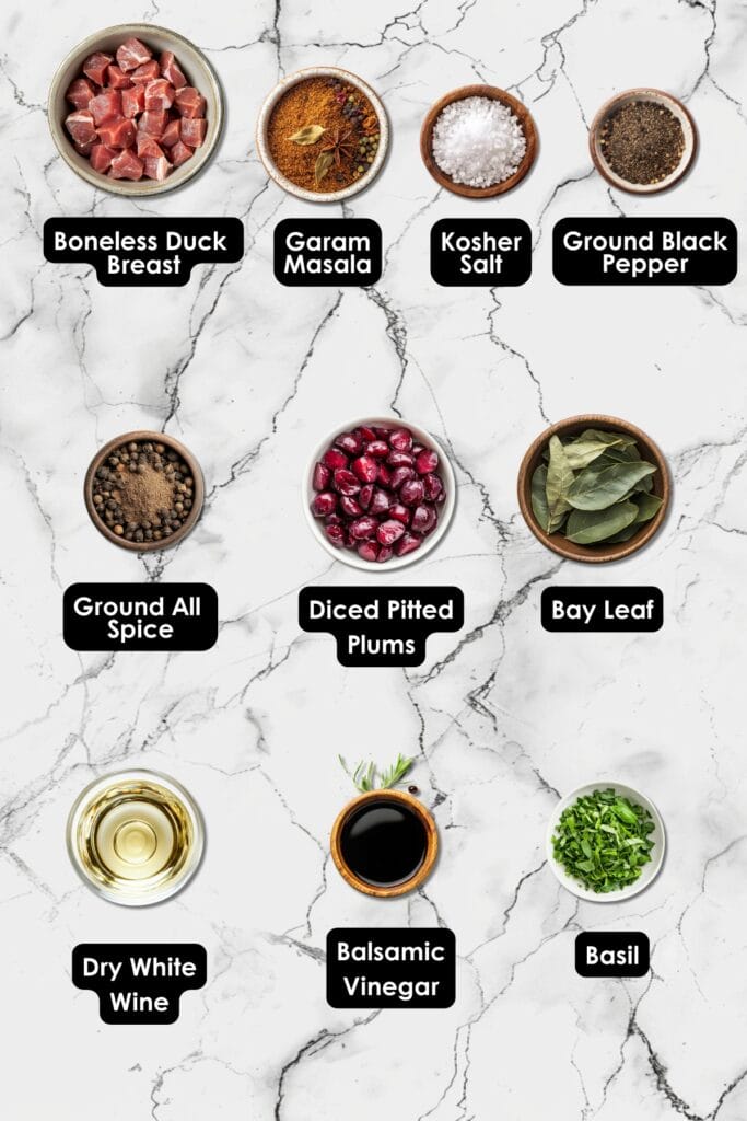 A Perfect Balance of Sweet & Savory: Duck Breasts with Plums 3 A Perfect Balance of Sweet & Savory: Duck Breasts with Plums - Seared Duck Breasts with Plums Garam Masala Ingredients